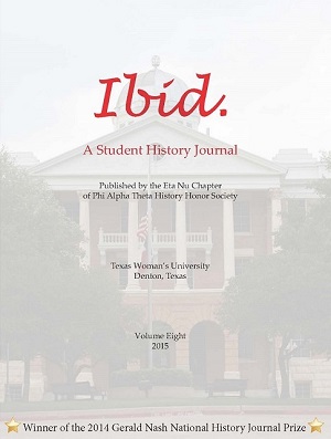 Cover of TWU's Ibid. Volume 8 Spring 2015 Student History Journal