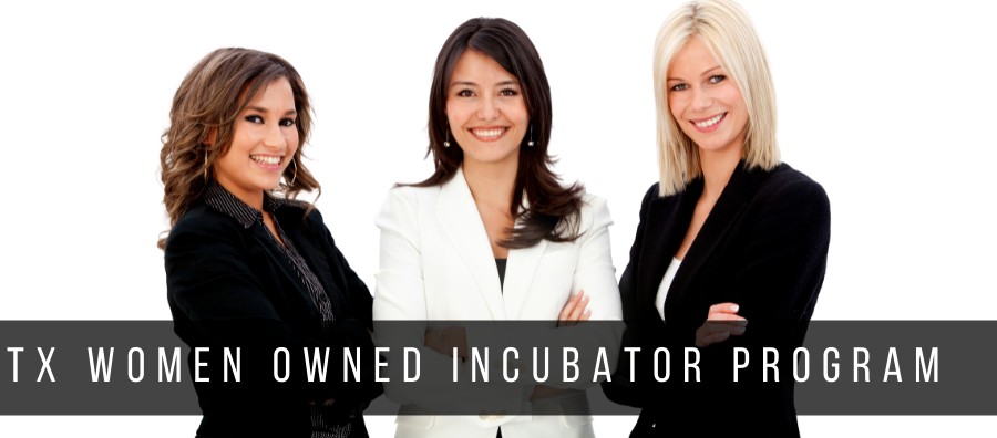 3 business women, with text 'Texas Women Owned Incubator Program'